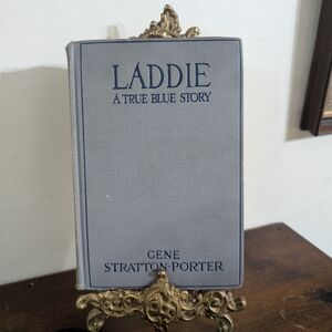 1913 Gene Stratton-Porter LADDIE A True Blue Story HC Antique Book Cottagecore